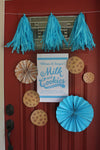 Milk and Cookies Party Welcome Sign