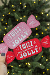 “Twizz the Season to be Jolly” Gift Tag