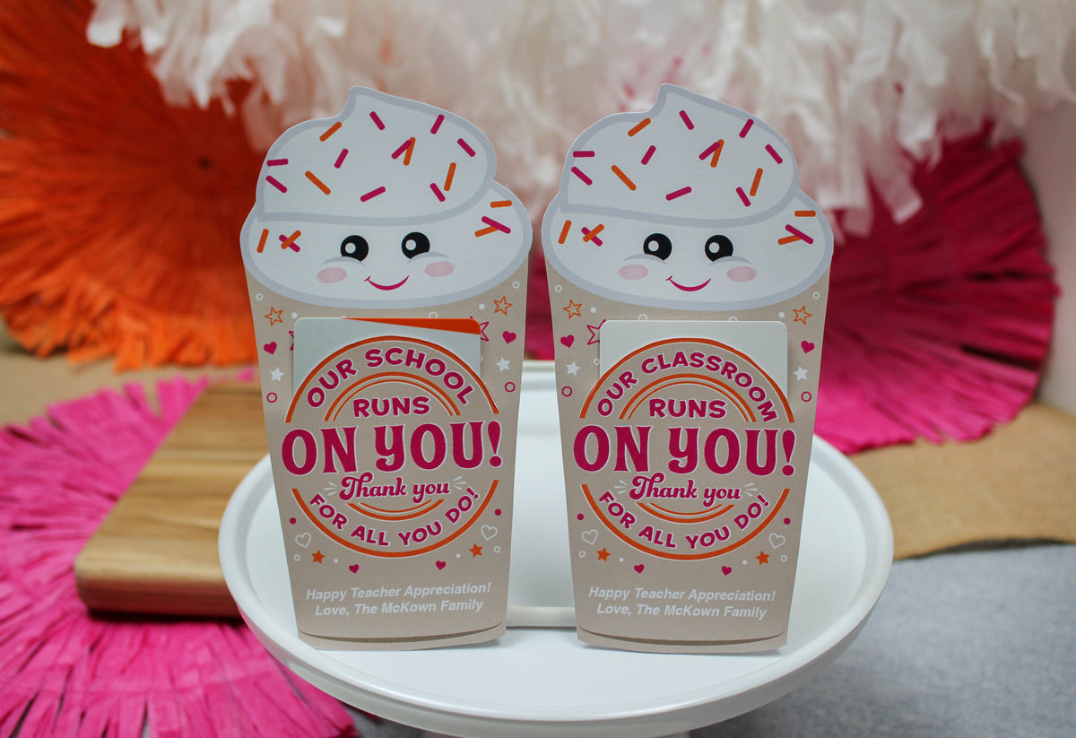 “Our School Runs on You” Teacher Coffee Gift Card Holder