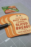 “Best Thing Since Sliced Bread” Gift Card Holder