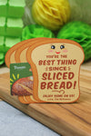 “Best Thing Since Sliced Bread” Gift Card Holder