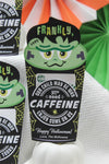 Frankly, Need Caffeine Halloween Coffee Gift Card Holders