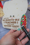 Taco and Burrito Teacher Gift Card Holders