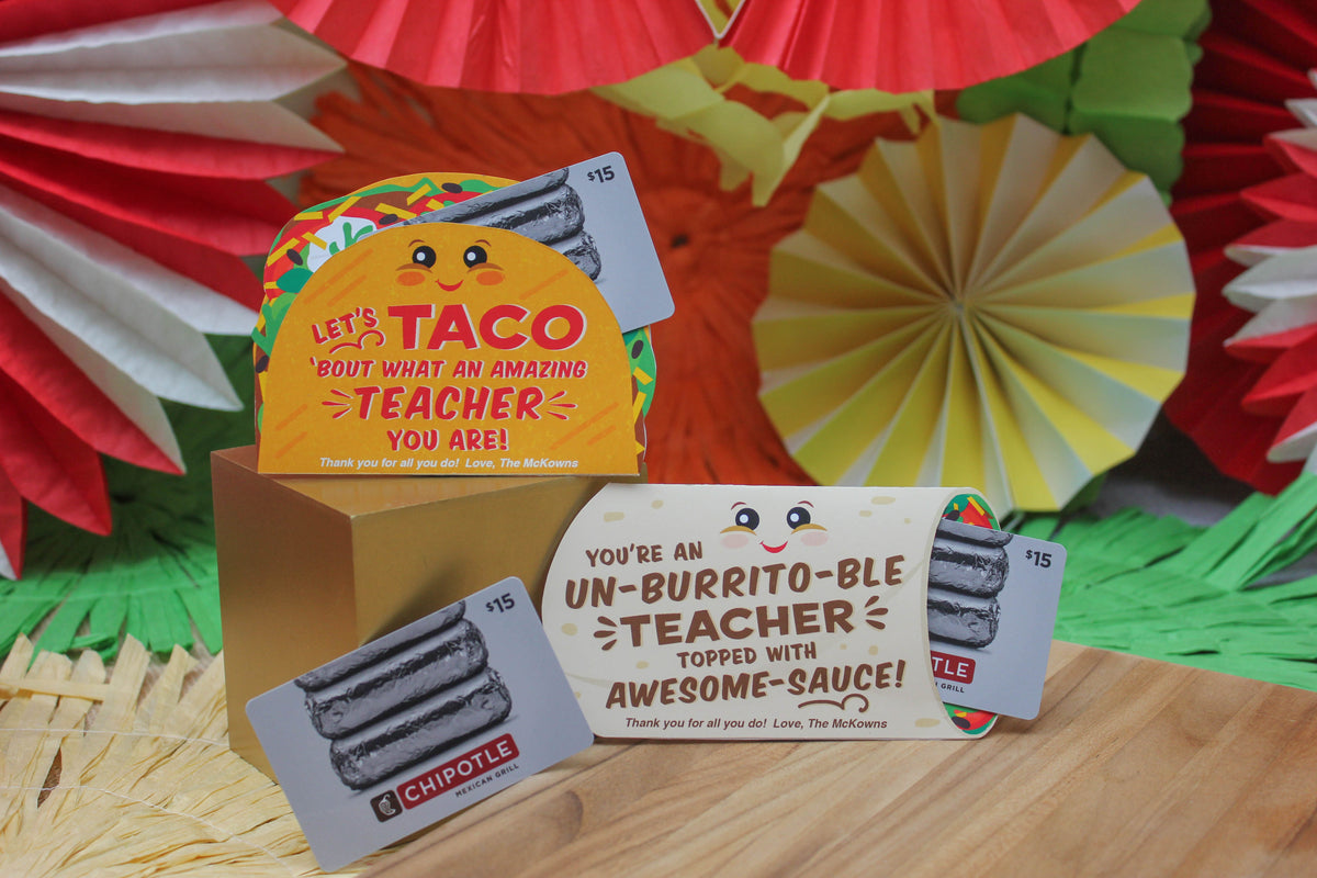 Taco and Burrito Teacher Gift Card Holders