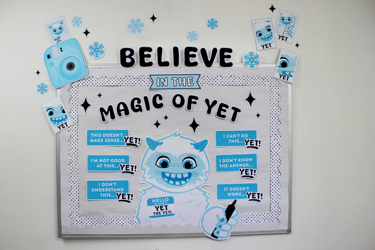 "Believe in the Magic of Yet" Yeti Winter Bulletin Board