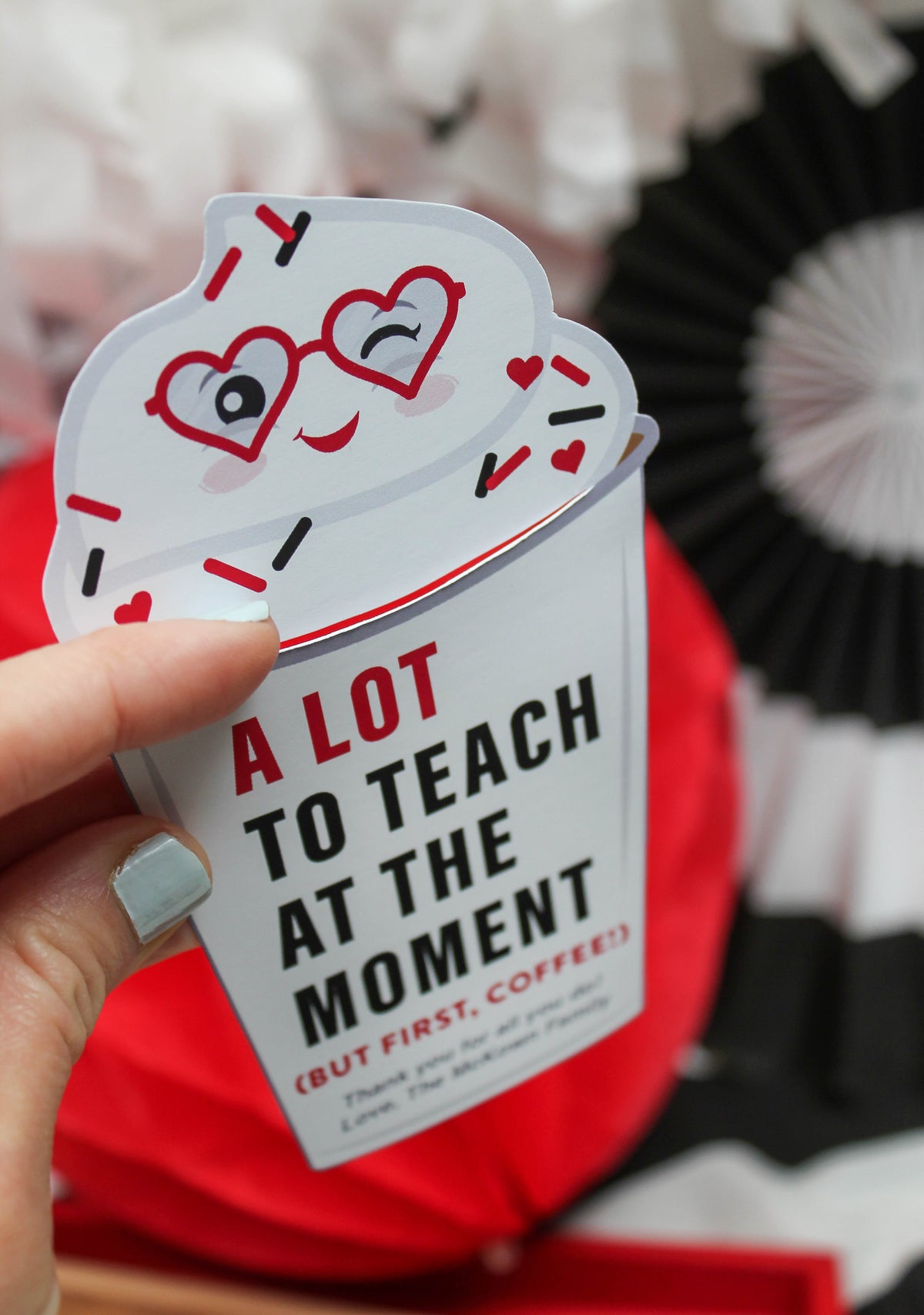 “A Lot to Teach at the Moment…but first, Coffee” Gift Card Holder