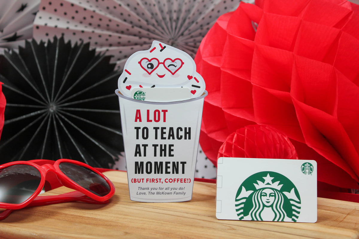 “A Lot to Teach at the Moment…but first, Coffee” Gift Card Holder